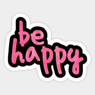 Be Happy Pink Sticker